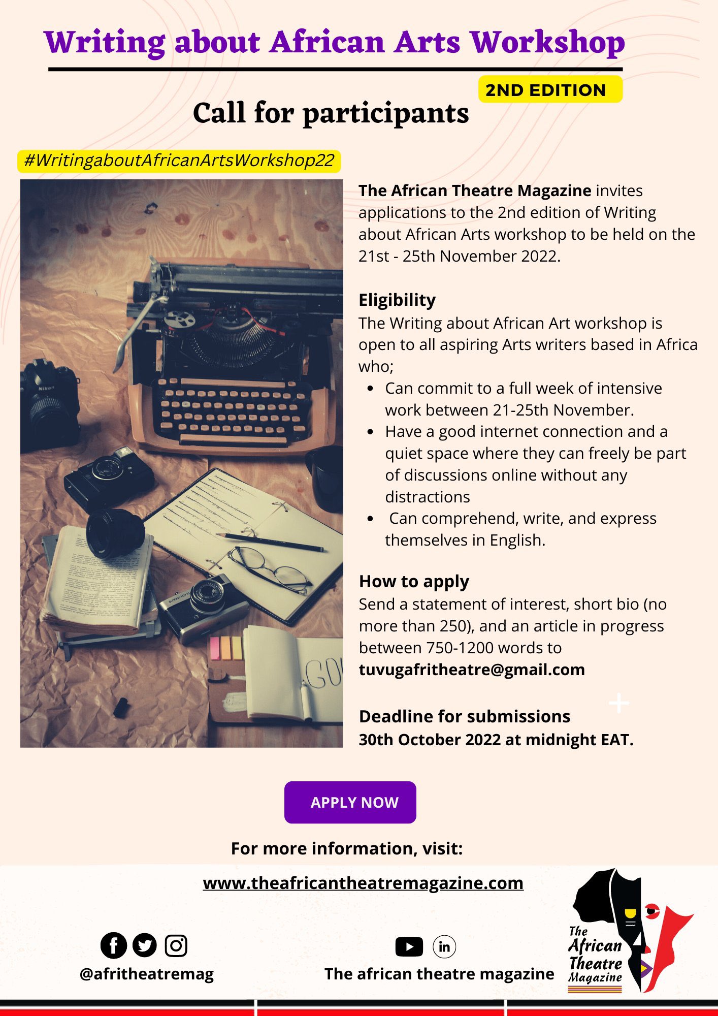 The second edition of the Writing about African Arts is organised by The African Theatre Magazine. 