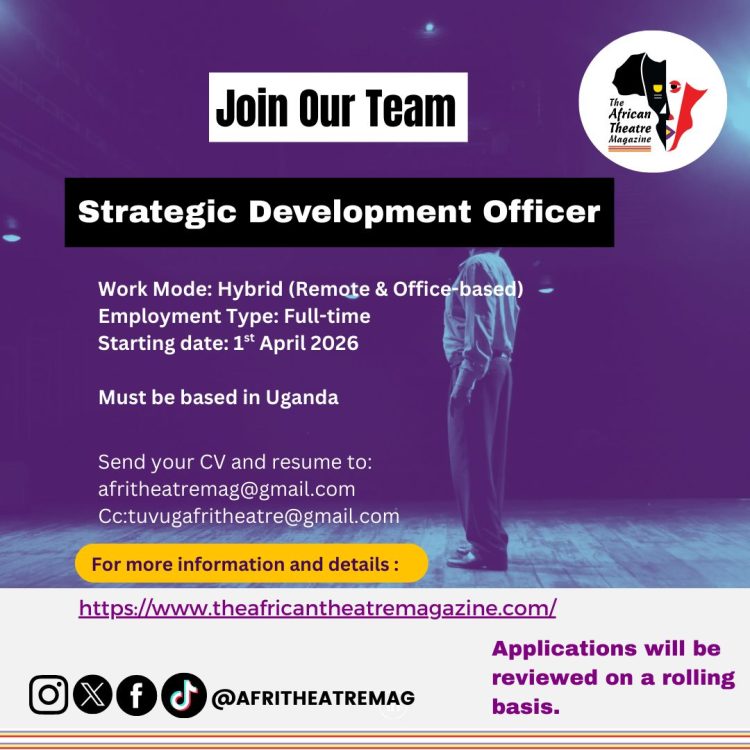 Strategic Development Officer at The African Theatre Magazine